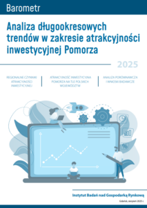 Analiza długookresowych
trendów w zakresie atrakcyjności
inwestycyjnej Pomorza